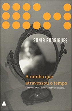 A Rainha Que Atravessou O Tempo