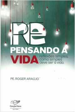 Repensando A Vida