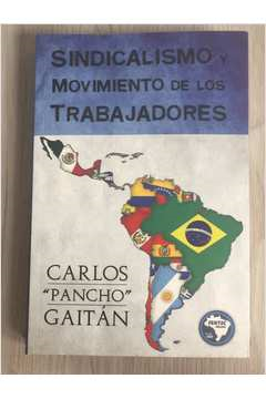 Sindicalismo Y Movimiento De Los Trabajadores