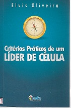 Criterios Praticos De Um Lider De Celula
