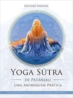 Yoga Sutra De Patanjali - Uma Abordagem Pratica