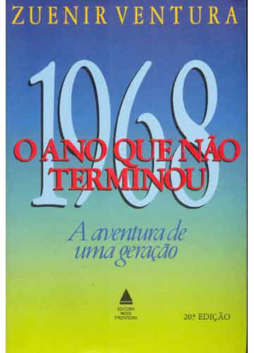1968 - O Ano Que Nao Terminou