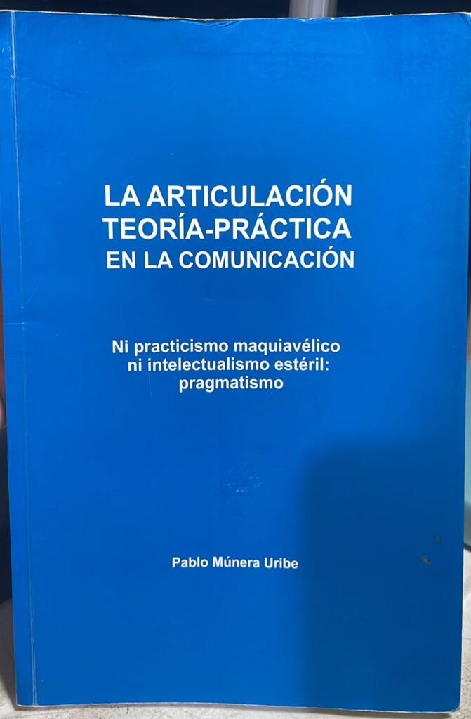 la articulación teoría-práctica en la comunicación