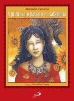 A Princesa O Passaro E A Sabedoria