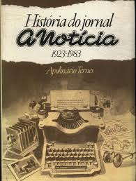 Historia Do Jornal - A Noticia