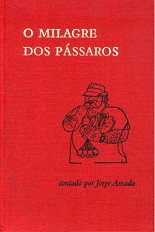O Milagre Dos Passaros