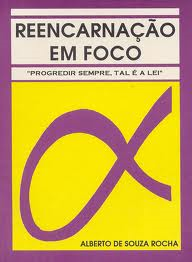 Reencarnacao Em Foco - Progredir Sempre, Tal E A Lei