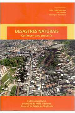 Desastres Naturais Conhecer Para Prevenir
