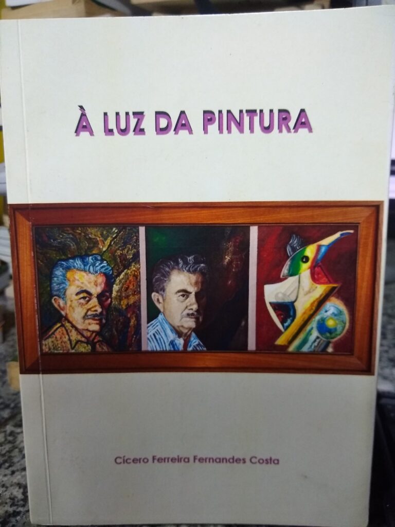 A Luz Da Pintura - Autografado
