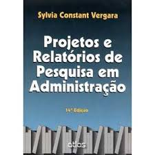 Projetos E Relatorios De Pesquisa Em Administracao