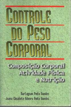 Controle Do Peso Corporal - Composicao Corporal Atividade Fisica E Nutricao
