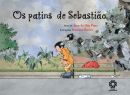 Os Patins De Sebastiao
