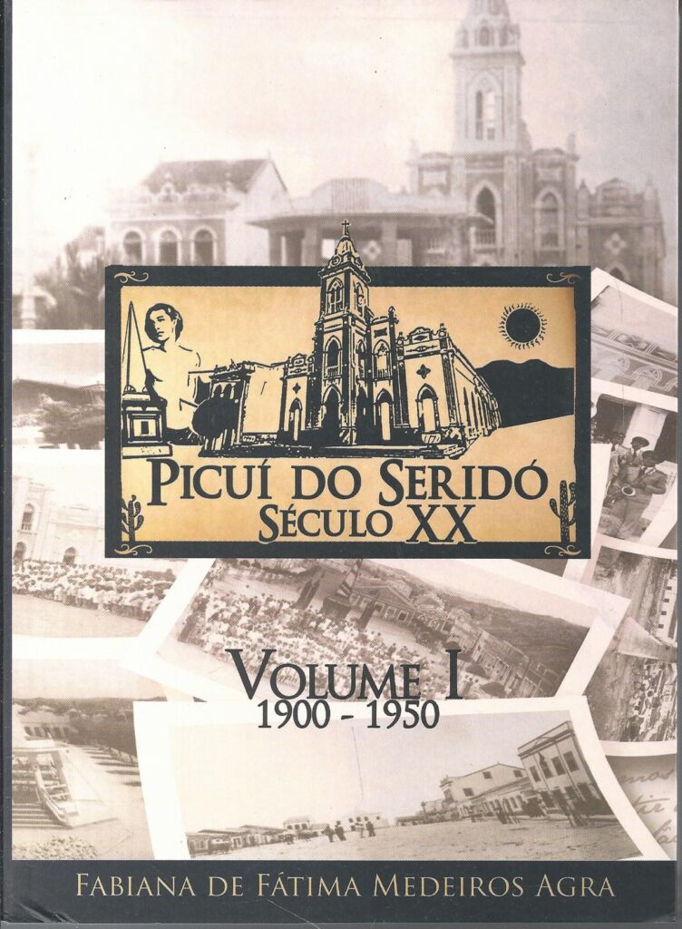 Picui Do Serido Seculo Xx V. 01 - 1900 -1950 (f-775 / 20)