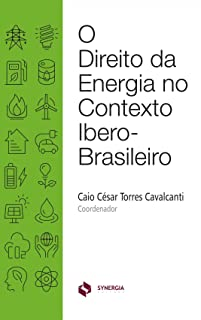 O Direito Da Energia No Contexto Ibero-brasileiro