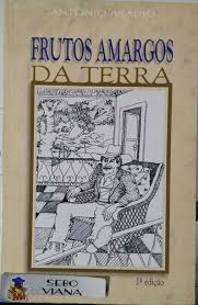 Frutos Amargos Da Terra