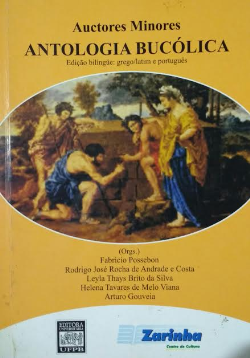 Auctores Minores - Antologia Bucolica - Edicao Bilinque Grego Latin E Portugues