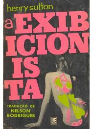 A Exibicionista