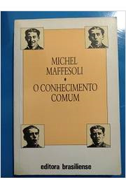 O Conhecimento Comum - Compendio De Sociologia Compreensiva