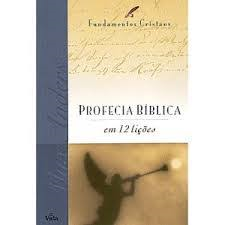 Profecia Biblica Em 12 Licoes