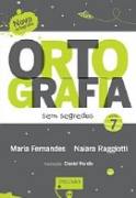 Ortografia Sem Segredos V. 07