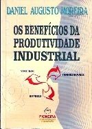 Os Beneficios Da Produtividade Industrial