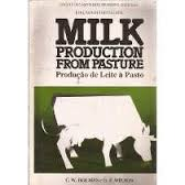 Milk Production From Pasture - Producao De Leite A Pasto