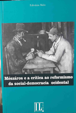 Meszarios E A Critica Ao Reformismo Da Social-democracia Ocidental
