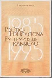 Politica Educacional Em Tempos De Transicao (1985-1995)