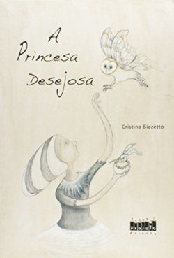 A Princesa Desejosa