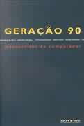 Geracao 90 - Manuscritos De Computador