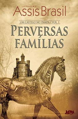 Perversas Familias - Um Castelo No Pampa V. 01