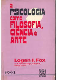Psicologia Como Filosofia, Ciencia E Arte, A