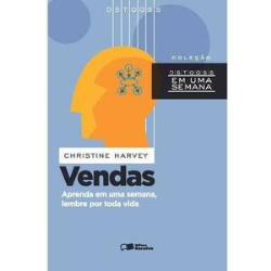 Vendas - Aprenda Em Uma Semana Lembre Por Toda Vida