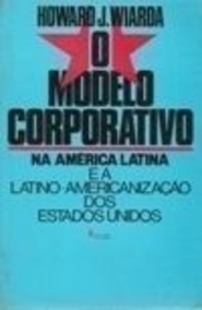 O Modelo Corporativo Na America Latina