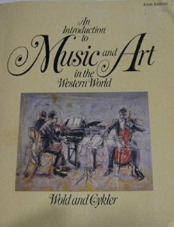 An Introduction To Music And Art In The Western World