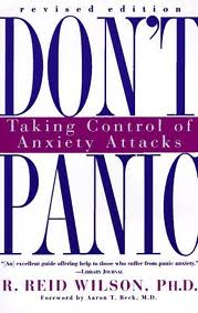 Dont Panic - Taking Control Of Anxiety Attacks