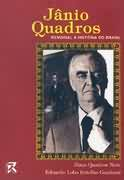Janio Quadros Memorial A Historia Do Brasil