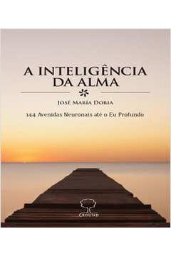 A Inteligencia Da Alma