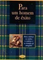 Para Um Homem De Exito