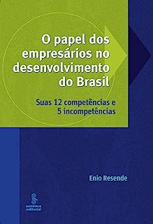 O papel dos empresários no desenvolvimento do Brasil