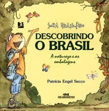 Juca Brasileiro Descobrindo O Brasil - A Natureza E As Embalagens