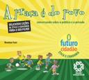 A Praca E Do Povo - Conversando Sobre O Publico