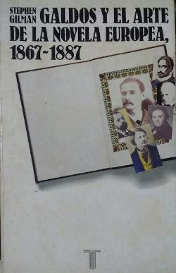 Galdos Y El Arte De La Novela Europea 1867-1887