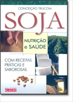Soja - Nutricao E Saude