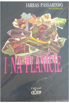 I - Na Planicie