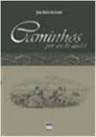 Caminhos Por Onde Andei