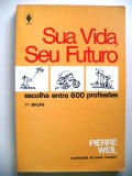 Sua Vida Seu Futuro