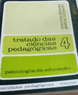 Tratado Das Ciencias Pedagogicas - Psicologia Da Educacao - N°4 Vol. 116