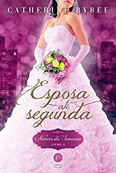 Esposa Ate Segunda