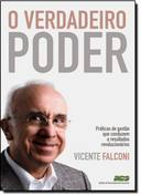 O Verdadeiro Poder - Praticas De Gestao Que Conduzem A Resultados Revolucionarios